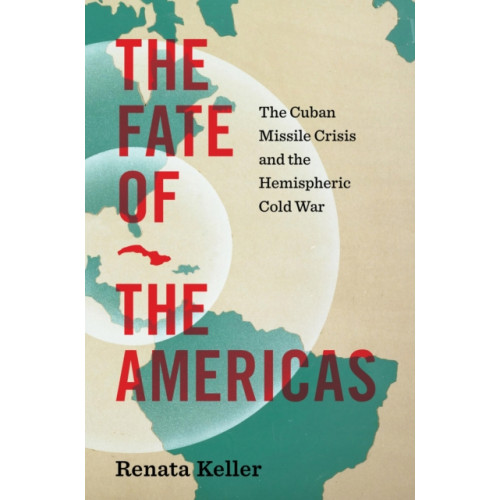 The University of North Carolina Press The Fate of the Americas (häftad, eng)