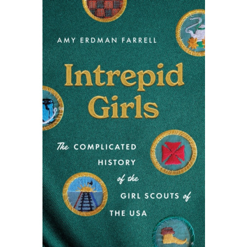 The University of North Carolina Press Intrepid Girls (inbunden, eng)