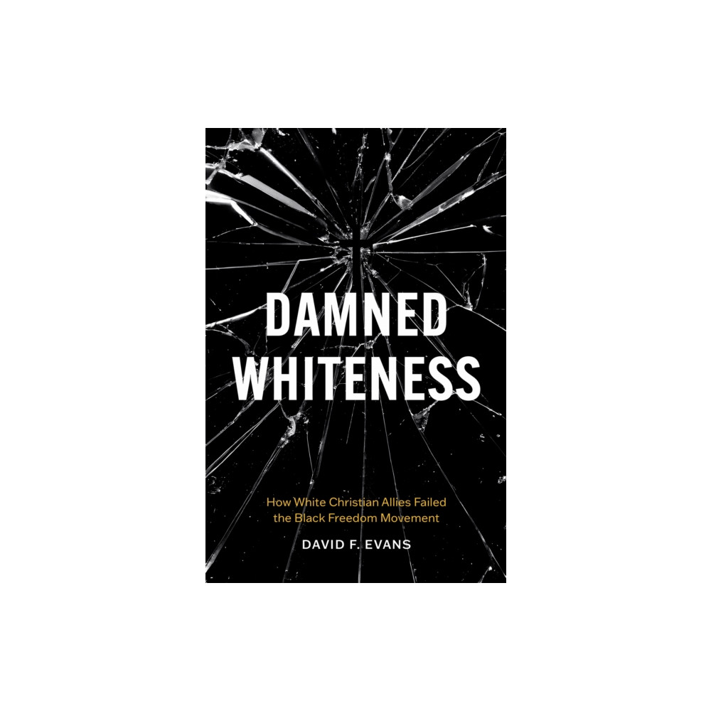 Produktbild för Damned Whiteness (häftad, eng)