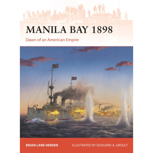 Bloomsbury Publishing PLC Manila Bay 1898 (häftad, eng)