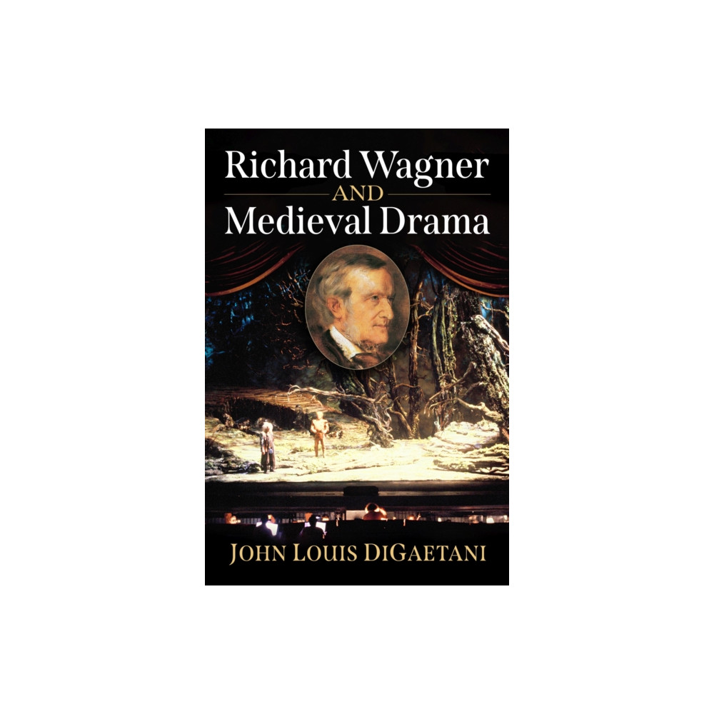 Produktbild för Richard Wagner and Medieval Drama (häftad, eng)