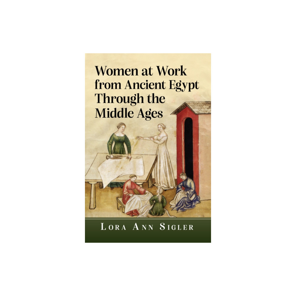 Produktbild för Women at Work from Ancient Egypt Through the Middle Ages (häftad, eng)
