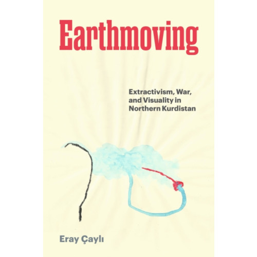 University of Texas Press Earthmoving (inbunden, eng)