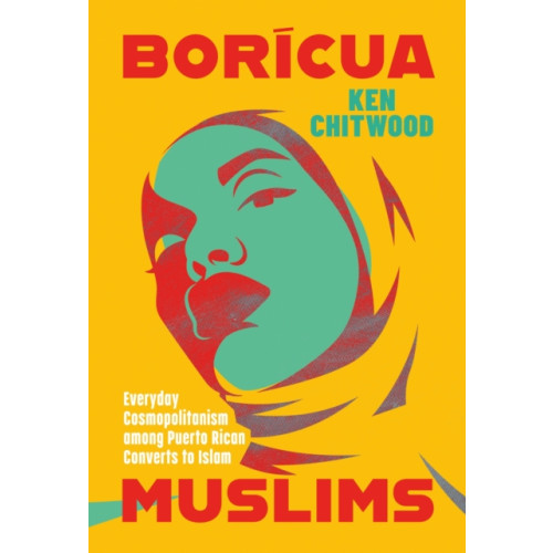 University of Texas Press Boricua Muslims (häftad, eng)
