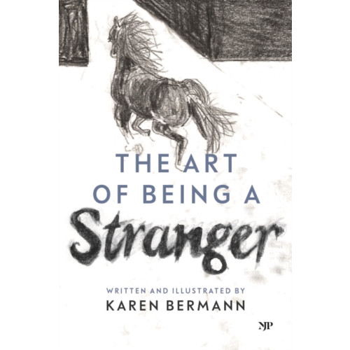 University of Toronto Press The Art of Being a Stranger (häftad, eng)