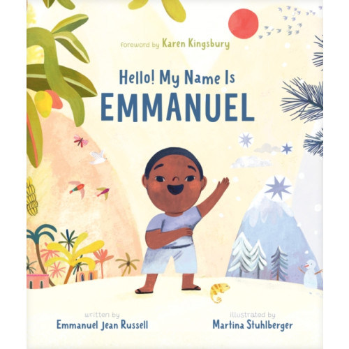 Tyndale House Publishers Hello! My Name is Emmanuel (inbunden, eng)