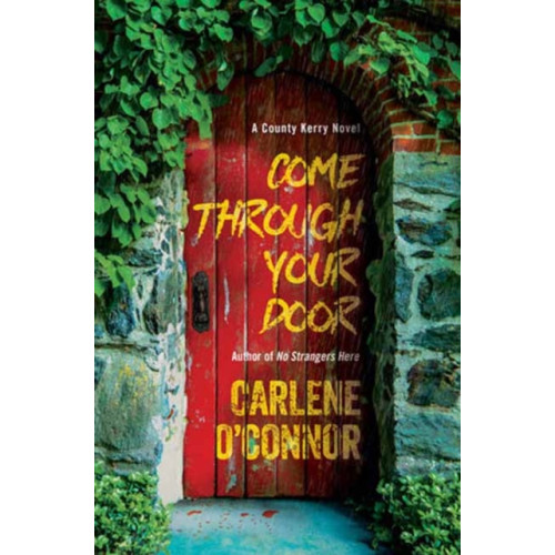 Kensington Publishing Come Through Your Door (inbunden, eng)