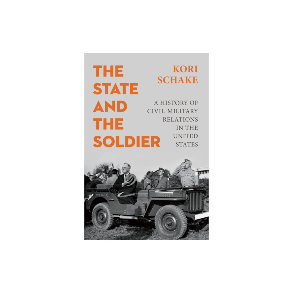 Produktbild för The State and the Soldier (inbunden, eng)