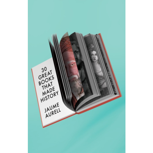 John Wiley And Sons Ltd 30 Great Books That Made History (häftad, eng)