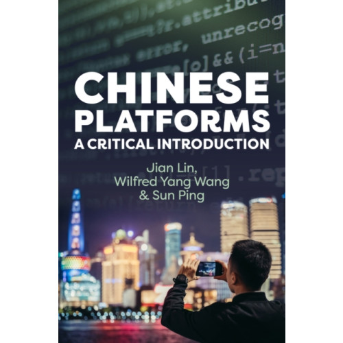 John Wiley And Sons Ltd Chinese Platforms (häftad, eng)