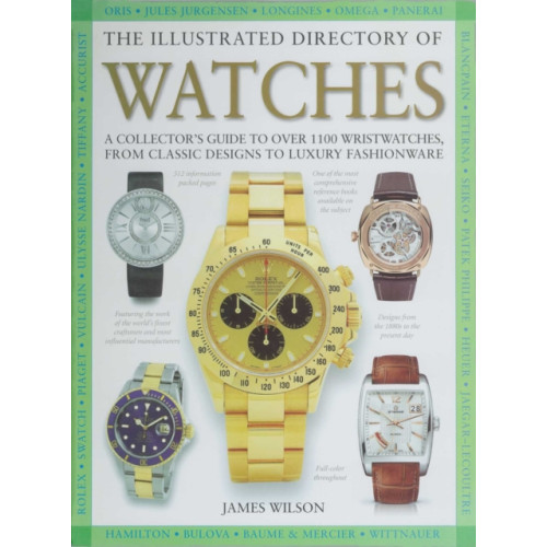 Skyhorse Publishing The Illustrated Directory of Watches (inbunden, eng)