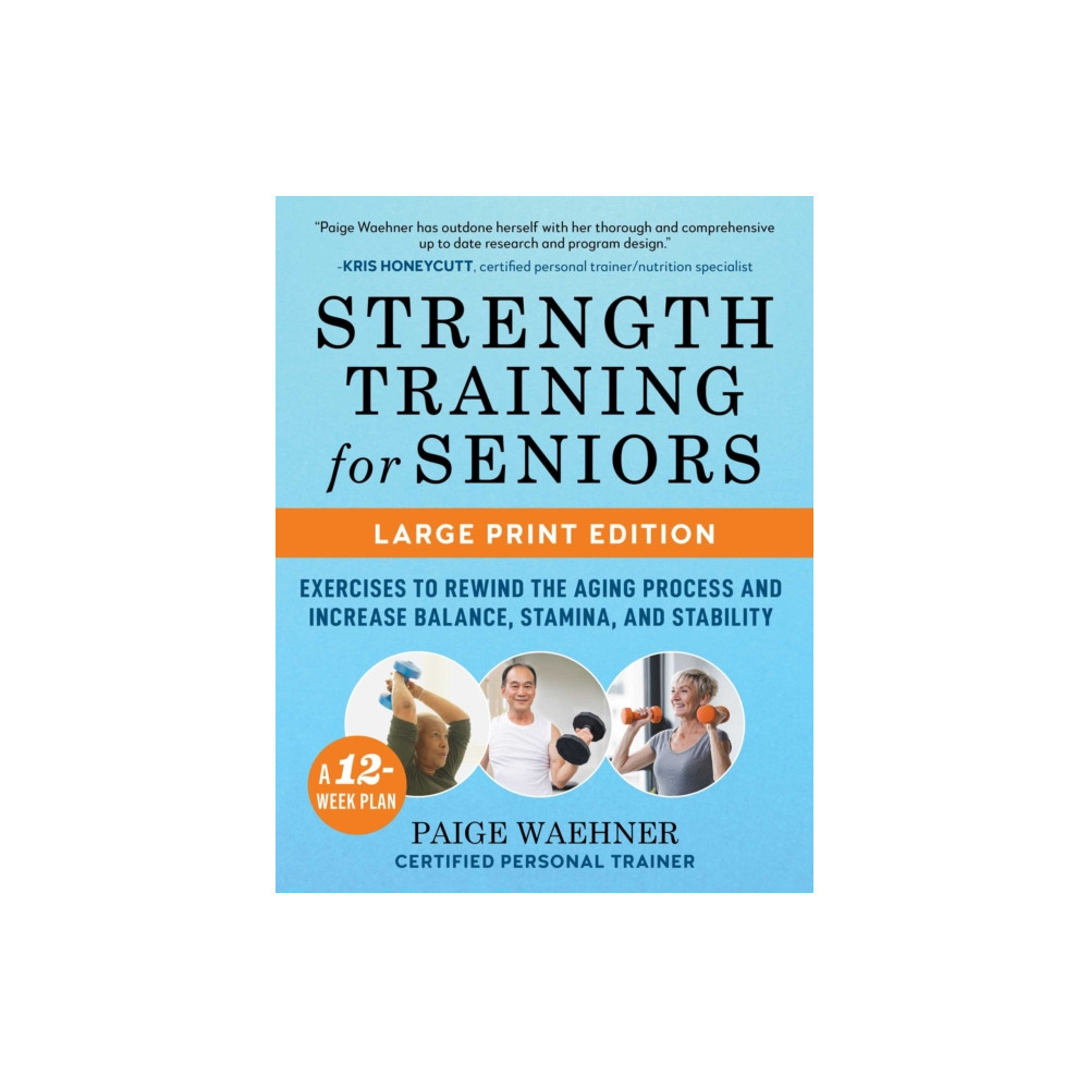 Produktbild för Strength Training for Seniors (LARGE PRINT EDITION) (häftad, eng)