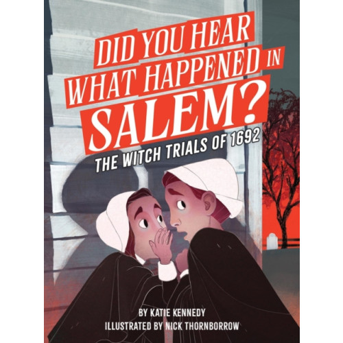 Workman Publishing Did You Hear What Happened in Salem? (häftad, eng)