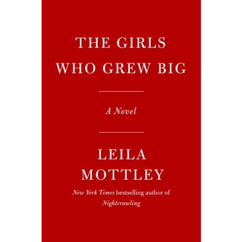 Not Stated The Girls Who Grew Big (häftad, eng)