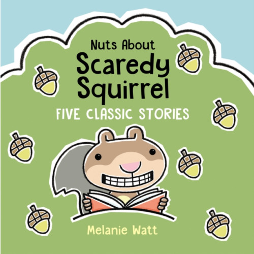 Kids Can Press Nuts About Scaredy Squirrel (inbunden, eng)