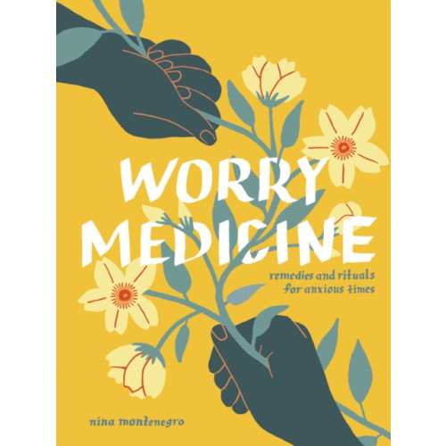 Andrews McMeel Publishing Worry Medicine (inbunden, eng)
