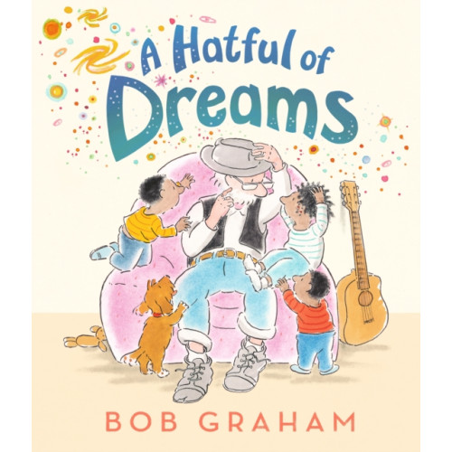 Walker Books Ltd A Hatful of Dreams (inbunden, eng)