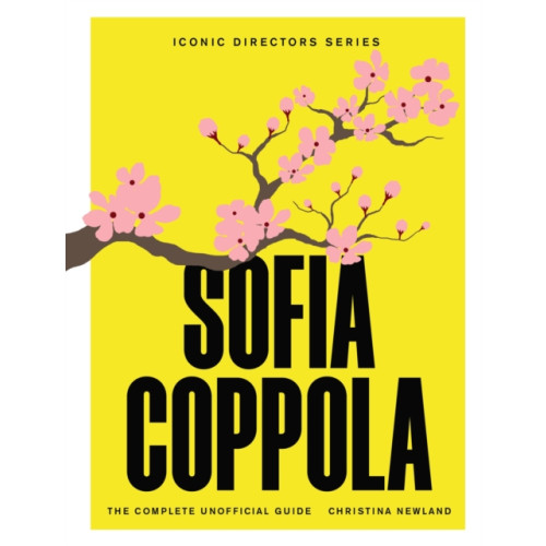 Quercus Publishing Sofia Coppola (häftad, eng)