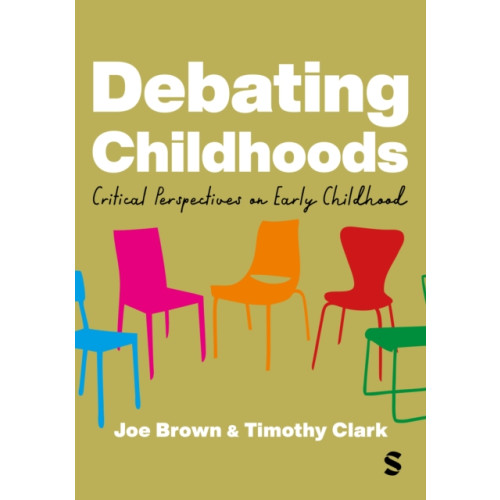 Sage Publications Ltd Debating Childhoods (häftad, eng)