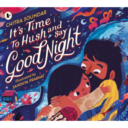 Walker Books Ltd It's Time to Hush and Say Good Night (häftad, eng)