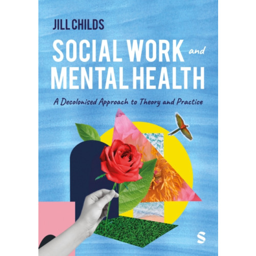 Sage Publications Ltd Social Work and Mental Health (häftad, eng)
