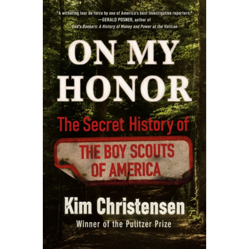 Not Stated On My Honor : The Secret History of the Boy Scouts of America (häftad, eng)