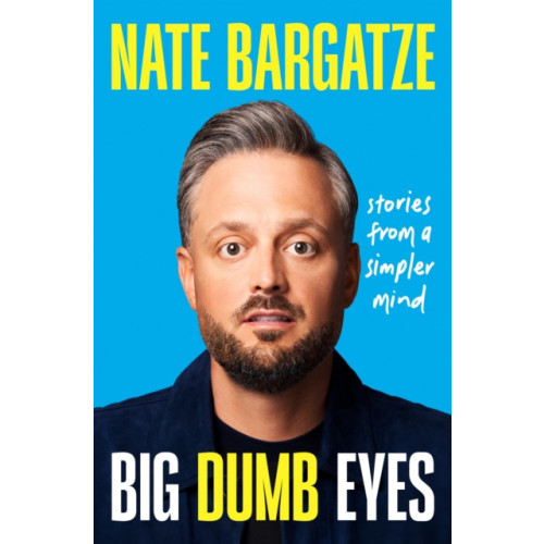 Grand Central Publishing Big Dumb Eyes (inbunden, eng)