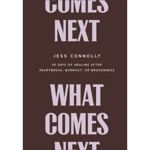 Baker publishing group What Comes Next (inbunden, eng)