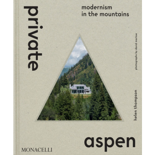 Monacelli Press Private Aspen (inbunden, eng)
