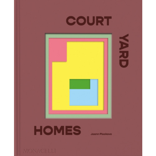 Monacelli Press Courtyard Homes (inbunden, eng)