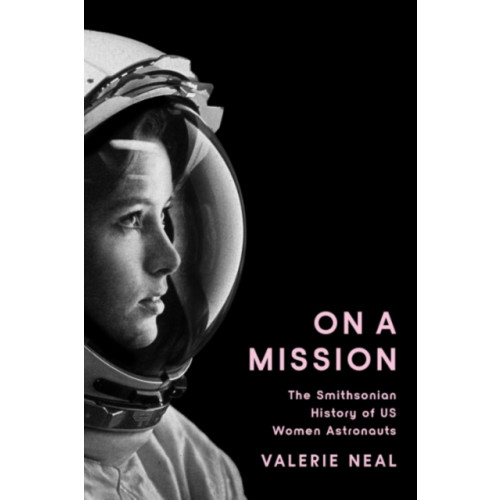 Smithsonian Books On a Mission (inbunden, eng)