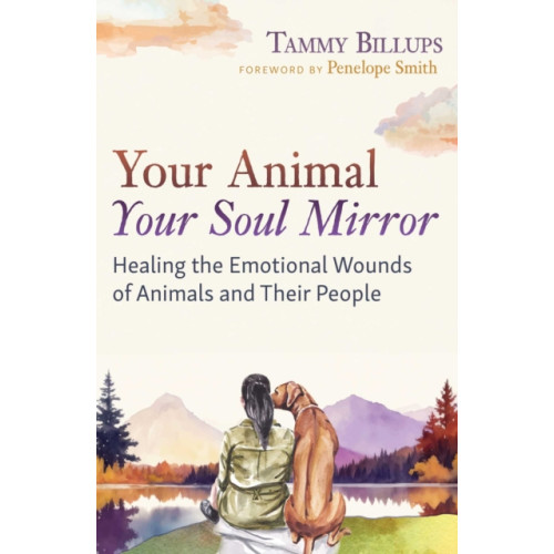 Inner Traditions Bear and Company Your Animal — Your Soul Mirror (häftad, eng)