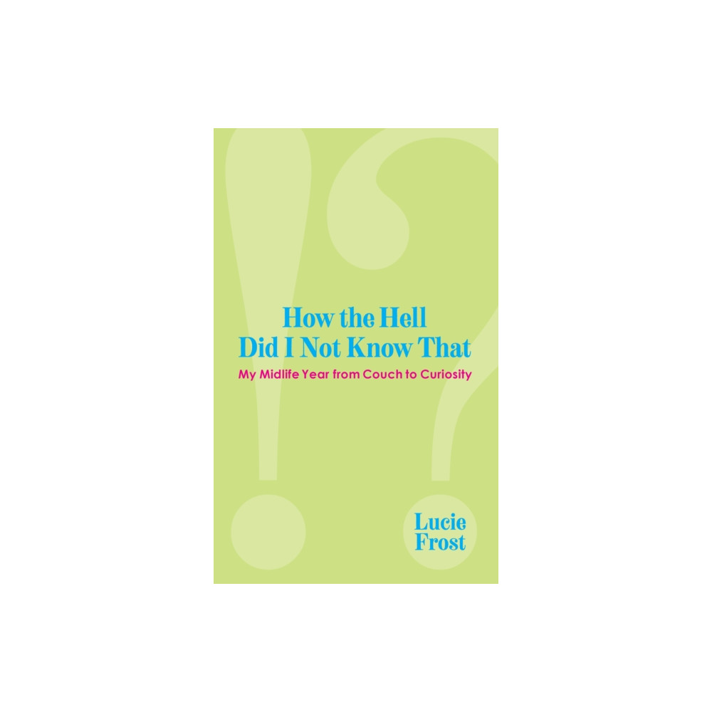 Produktbild för How the Hell Did I Not Know That (häftad, eng)
