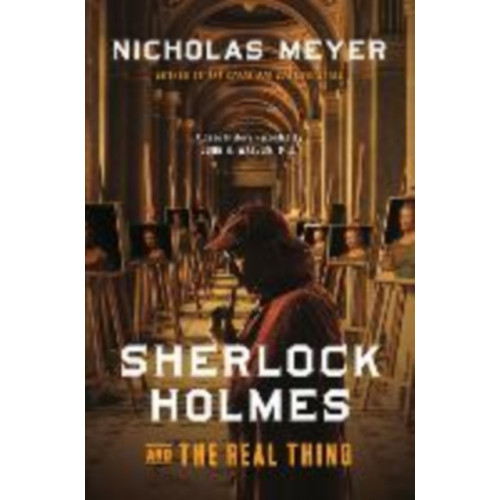 Penzler Publishers Sherlock Holmes and the Real Thing (inbunden, eng)