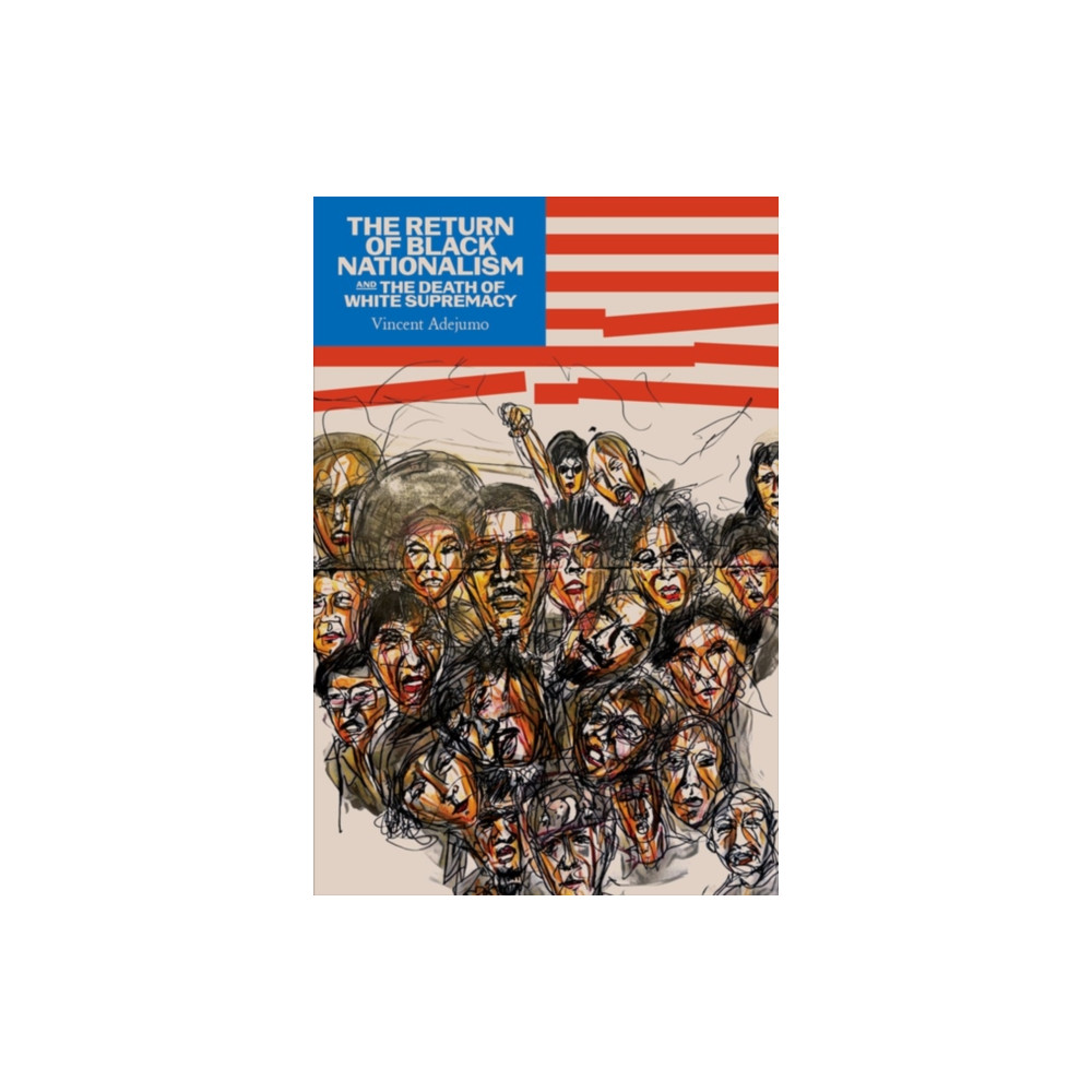 Produktbild för Return of Black Nationalism and the Death of White Supremacy The (häftad, eng)