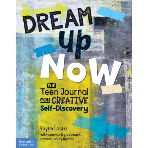 Teacher Created Materials, Inc Dream Up Now ™ (häftad, eng)