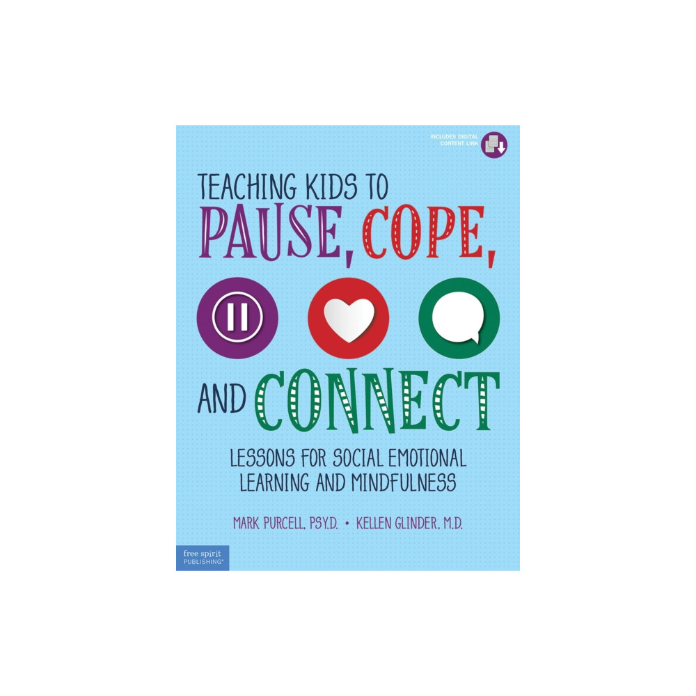 Produktbild för Teaching Kids to Pause, Cope, and Connect (häftad, eng)