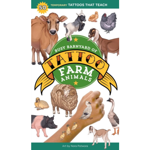 Workman Publishing Busy Barnyard of Tattoo Farm Animals (häftad, eng)