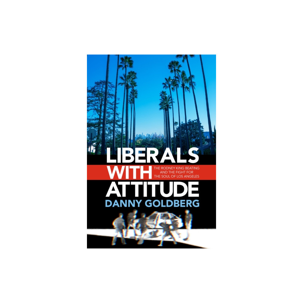 Produktbild för Liberals with Attitude (inbunden, eng)