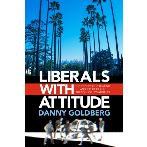 Akashic Books,U.S. Liberals with Attitude (inbunden, eng)