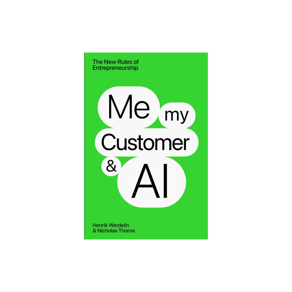 Produktbild för Me, My Customer, and AI (inbunden, eng)