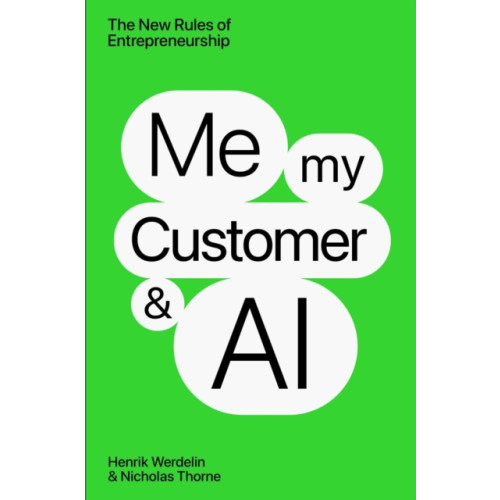 Forefront Books Me, My Customer, and AI (inbunden, eng)