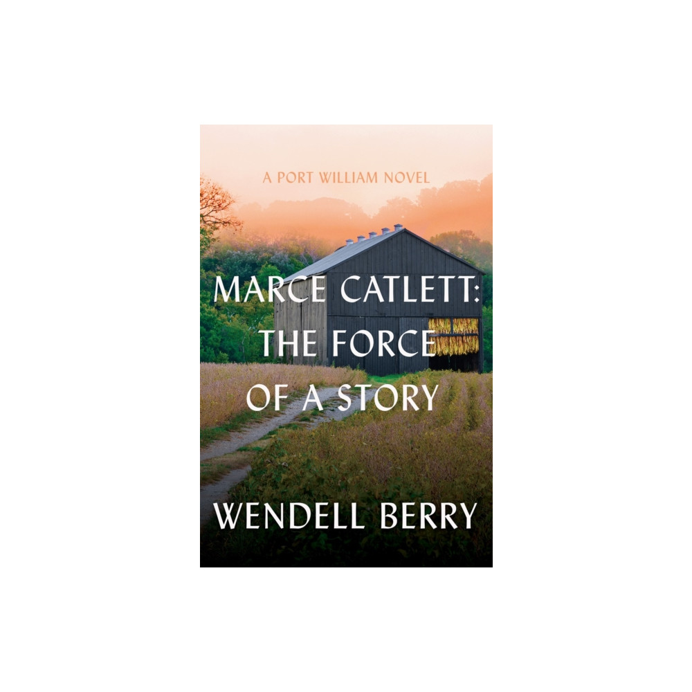 Produktbild för Marce Catlett: The Force of a Story (inbunden, eng)