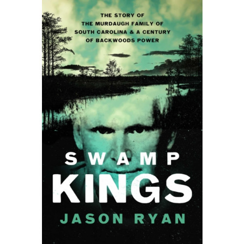 Pegasus Books Swamp Kings (häftad, eng)