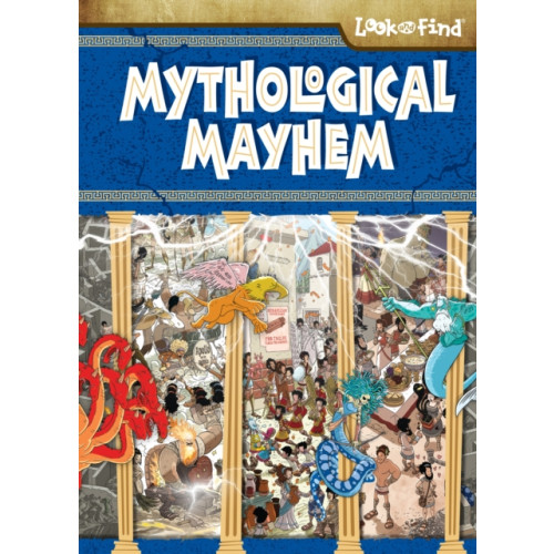 Phoenix International Publications, Incorporated Mythological Mayhem Look and Find (inbunden, eng)