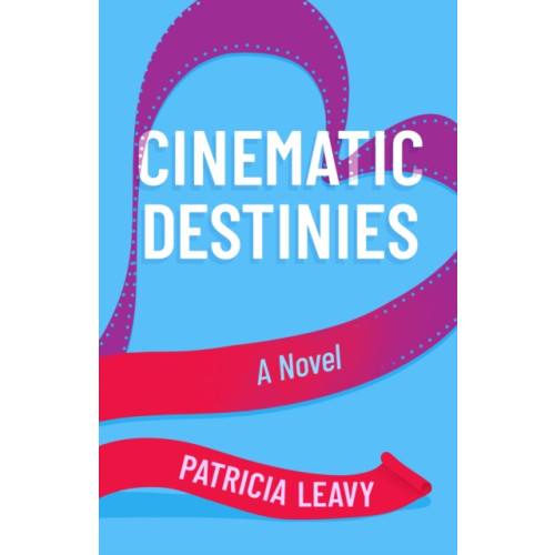 She Writes Press Cinematic Destinies (häftad, eng)
