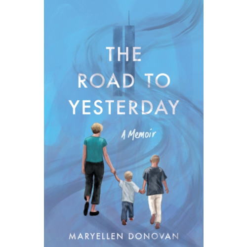 She Writes Press The Road to Yesterday (häftad, eng)