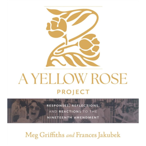 Texas A & M University Press A Yellow Rose Project (inbunden, eng)