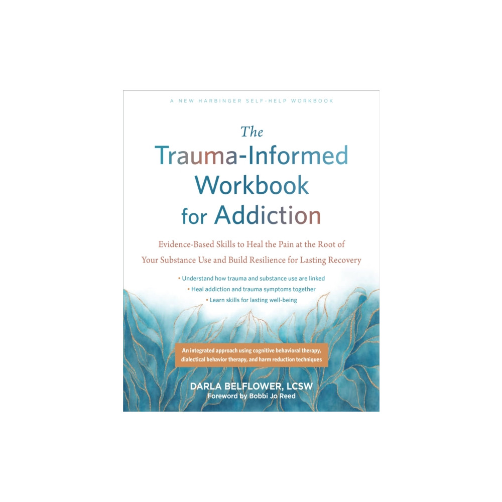 Produktbild för The Trauma-Informed Workbook for Addiction (häftad, eng)