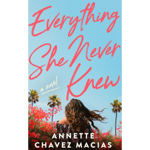 Amazon Publishing Everything She Never Knew (häftad, eng)